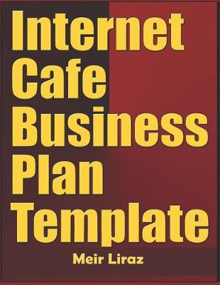 Book cover for Internet Cafe Business Plan Template