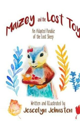 Cover of Maizey and the Lost Toy