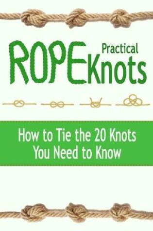 Cover of Practical Rope Knots