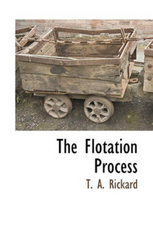 Cover of The Flotation Process