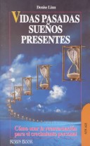 Book cover for Vidas Pasadas Suenos Presentes