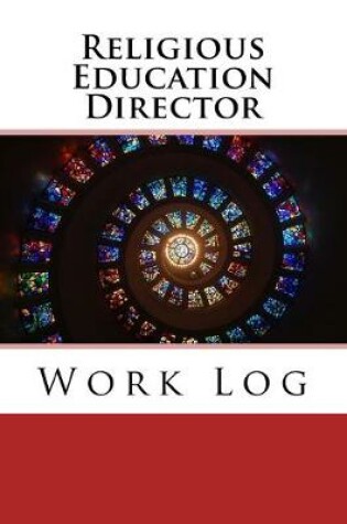 Cover of Religious Education Director Work Log