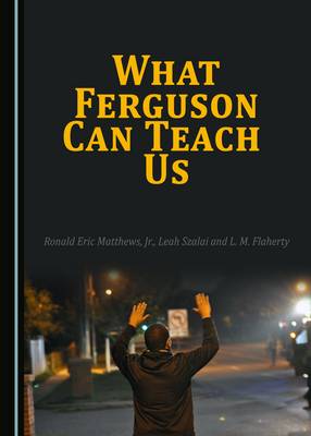 Book cover for What Ferguson Can Teach Us