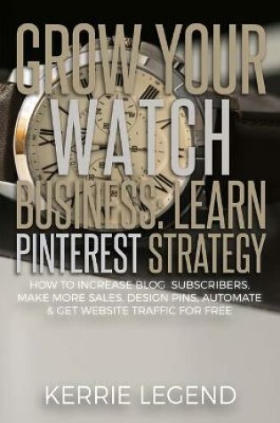 Cover of Grow Your Watch Business
