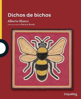 Cover of Dichos de Bichos / Bug Verses (Serie Amarilla) Spanish Edition