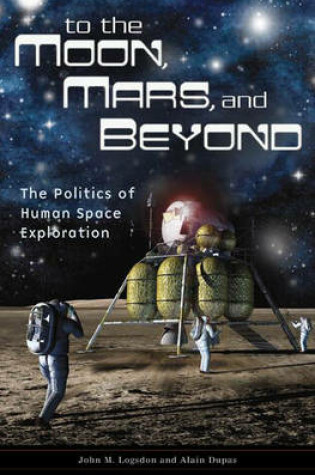 Cover of To the Moon, Mars, and Beyond