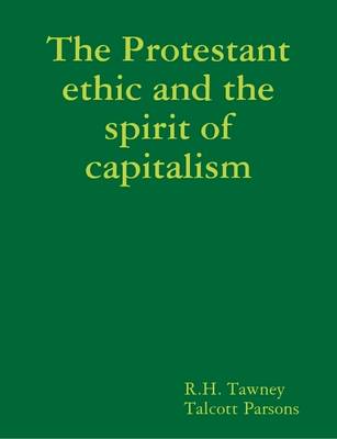 Book cover for The Protestant Ethic and the Spirit of Capitalism