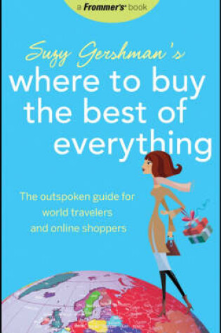 Cover of Frommer's Suzy Gershman's Where to Buy the Best of Everything