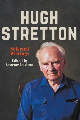 Book cover for Hugh Stretton: Selected Writings