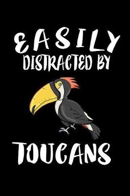 Book cover for Easily Distracted By Toucans