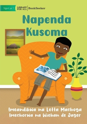 Book cover for I Like To Read - Napenda Kusoma