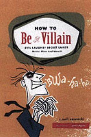 Cover of How to be a Villain