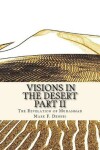 Book cover for Visions in the Desert Part II