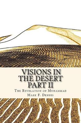 Cover of Visions in the Desert Part II