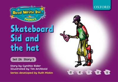 Book cover for Read Write Inc Phonics Fiction Set 2A Purple Skateboard Sid and the Hat