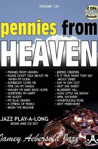 Cover of Aebersold Vol. 130 Pennies from Heaven