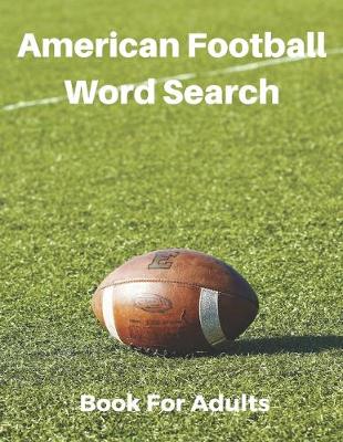 Book cover for American Football Word Search Book For Adults