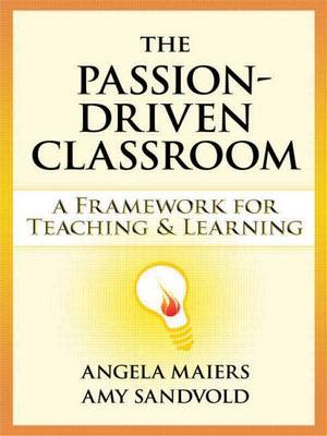 Book cover for Passion-Driven Classroom, The: A Framework for Teaching and Learning