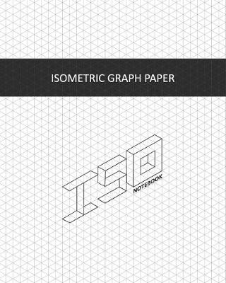 Book cover for Isometric Graph Paper - Notebook