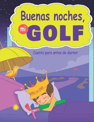 Book cover for Buenas noches, mi Golf