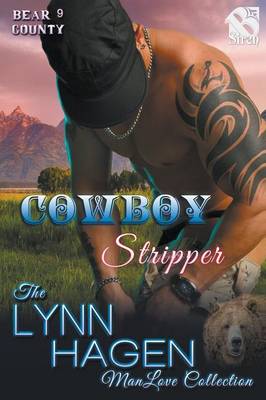 Book cover for Cowboy Stripper [Bear County 9] (Siren Publishing