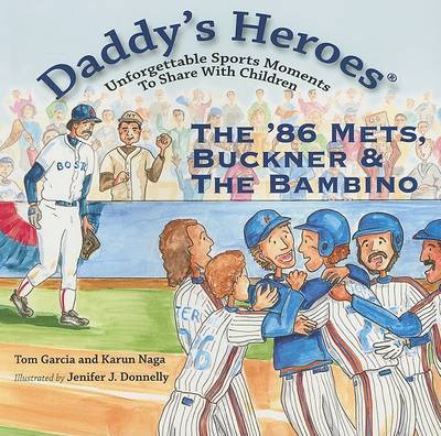 Book cover for The '86 Mets, Buckner and the Bambino