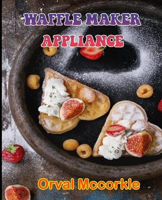 Book cover for Waffle Maker Appliance