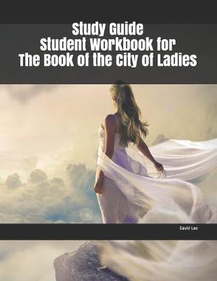 Book cover for Study Guide Student Workbook for The Book of the City of Ladies