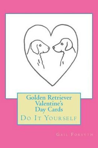 Cover of Golden Retriever Valentine's Day Cards