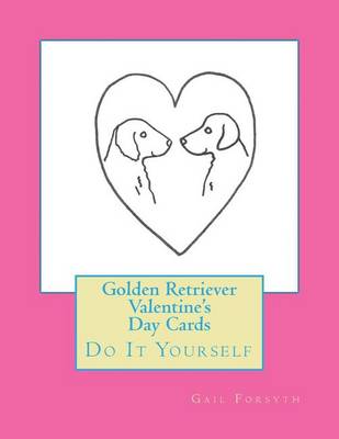 Book cover for Golden Retriever Valentine's Day Cards