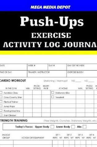 Cover of Push-Ups Exercise Activity Log Journal