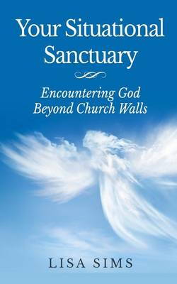 Book cover for Your Situational Sanctuary