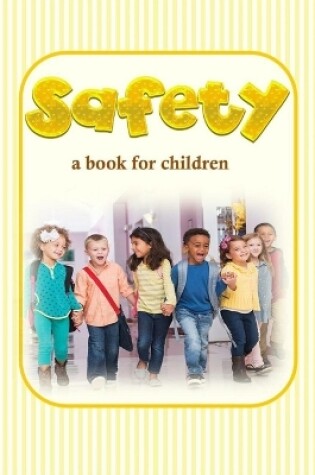 Cover of Safety - a book for children