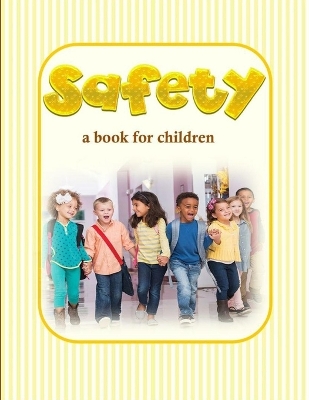 Book cover for Safety - a book for children