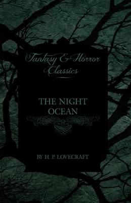 Book cover for The Night Ocean (Fantasy and Horror Classics)