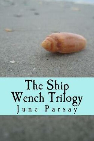 Cover of The Ship Wench Trilogy
