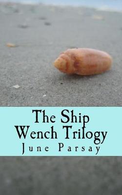 Book cover for The Ship Wench Trilogy