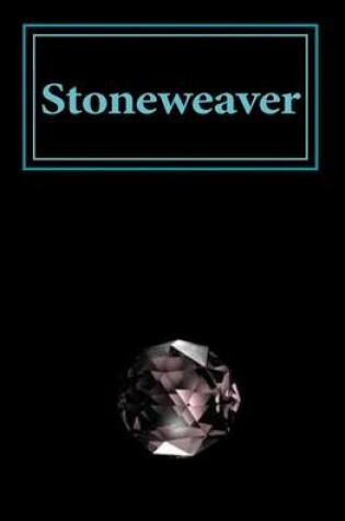 Cover of Stoneweaver