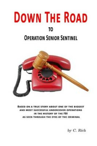 Cover of Down the Road to Operation Senior Sentinel