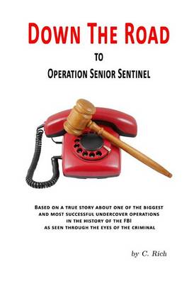 Cover of Down the Road to Operation Senior Sentinel