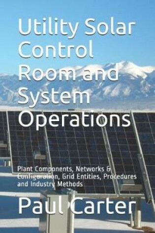 Cover of Utility Solar Control Room and System Operations