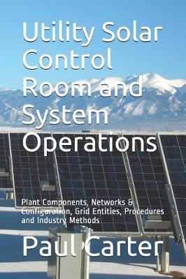 Book cover for Utility Solar Control Room and System Operations