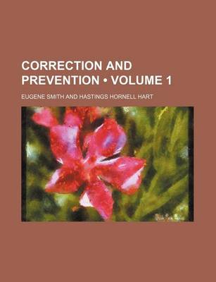 Book cover for Correction and Prevention (Volume 1)