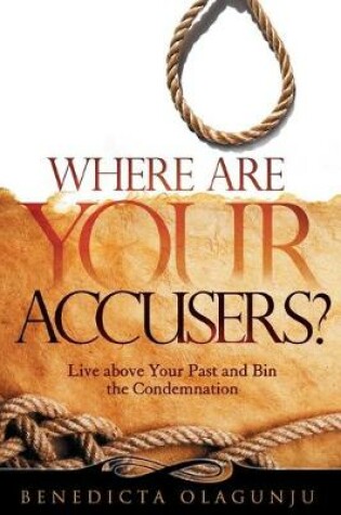 Cover of Where Are Your Accusers?