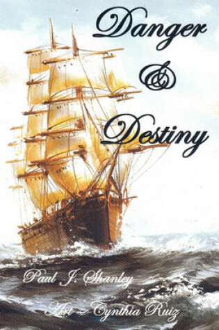 Cover of Danger & Destiny