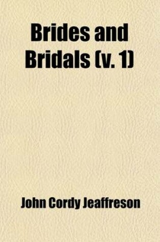 Cover of Brides and Bridals (Volume 1)
