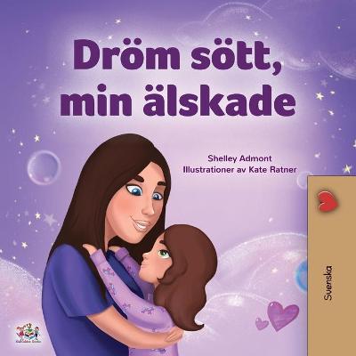 Book cover for Sweet Dreams, My Love (Swedish Children's Book)