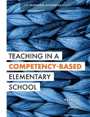 Book cover for Teaching in a Competency-Based Elementary School