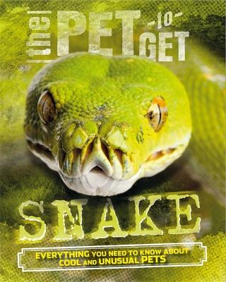 Book cover for The Pet to Get: Snake