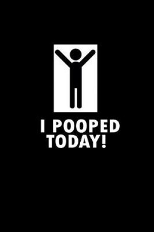 Cover of I pooped today!